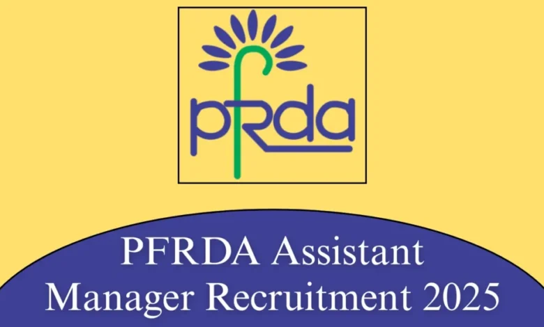 PFRDA Recruitment 2025: Recruitment of Assistant Manager in Government Pension Fund Regulatory Organization, Salary up to ₹ 1.57 lakh, Application started